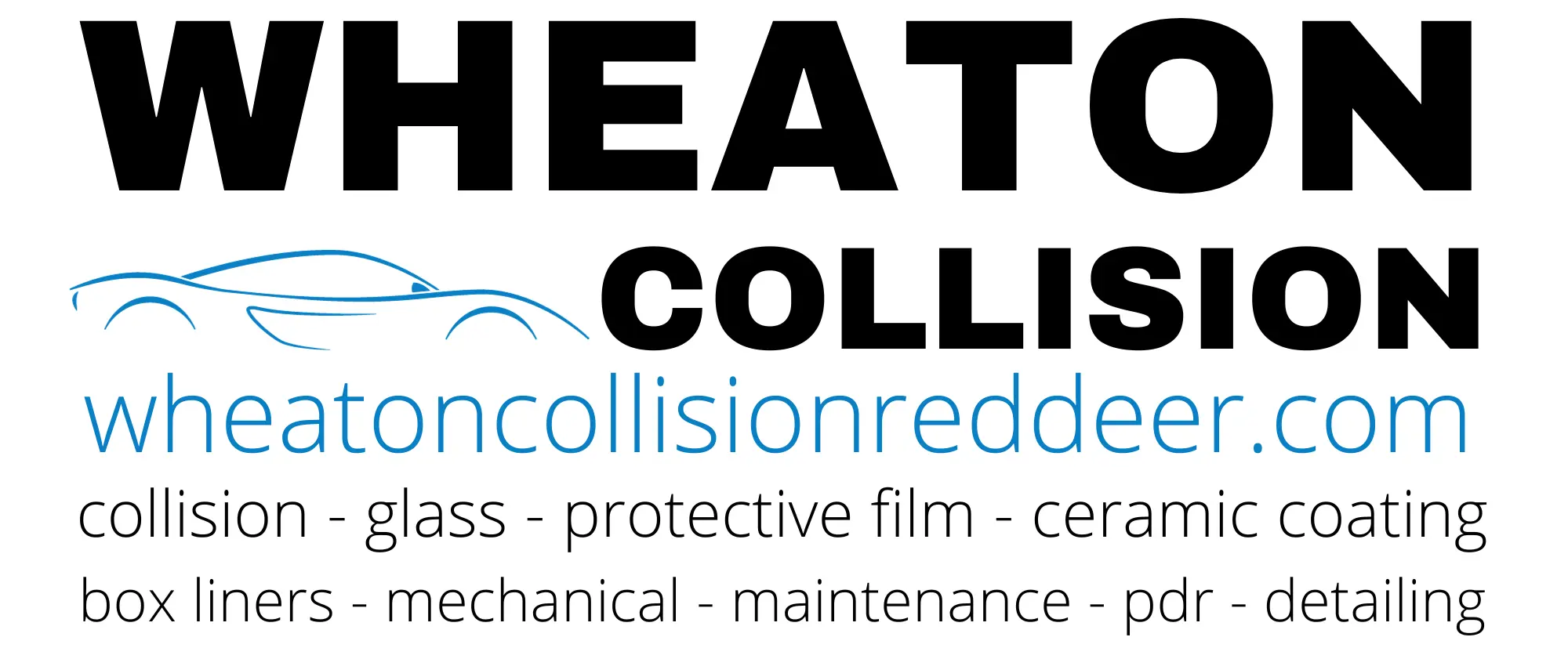 Wheaton Collision logo with website and services: collision, glass, protective film, ceramic coating, detailing.