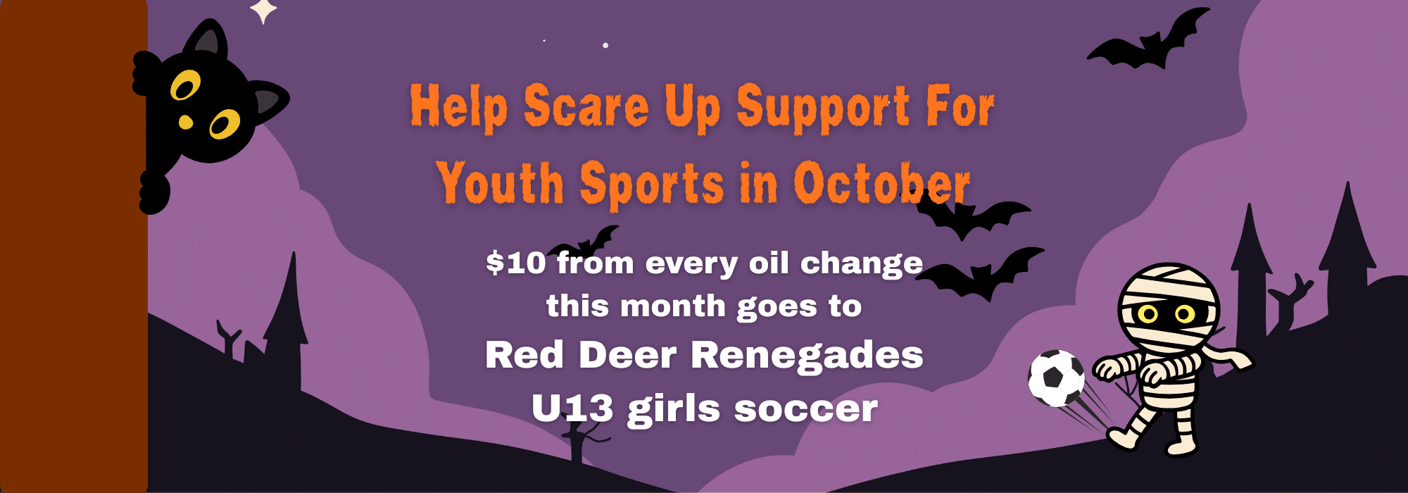Halloween-themed promotion for youth sports, featuring a $10 oil change donation to Red Deer Renegades U13 girls soccer.