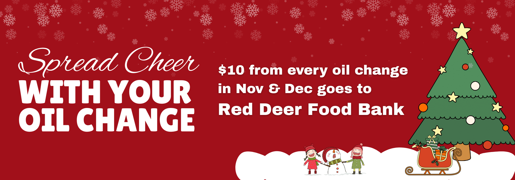 "Spread Cheer with Your Oil Change" text, $10 from every oil change in Nov & Dec to Red Deer Food Bank, with festive tree.
