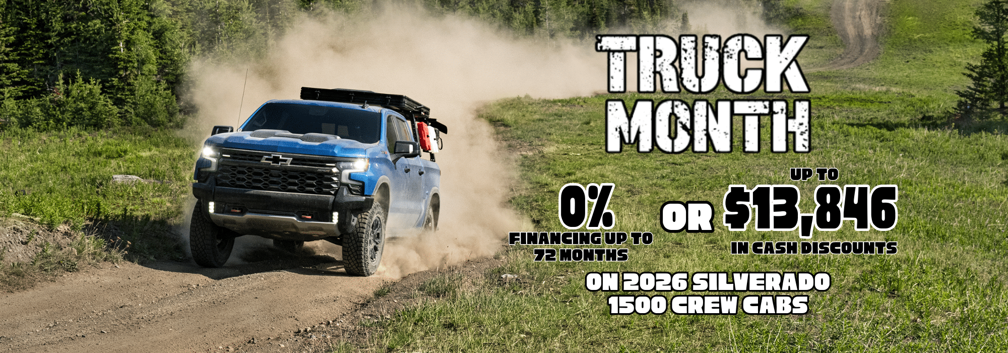 Blue Chevrolet truck on a dirt road, with "Truck Month" text promoting 0% financing and up to $13,846 discounts.
