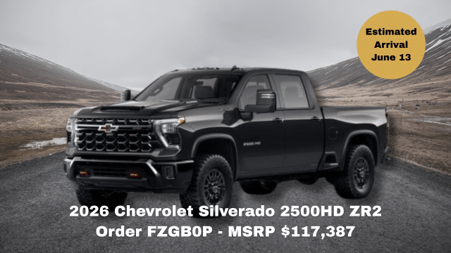 2026 Chevrolet Silverado 2500HD ZR2 in a mountainous landscape, priced at $117,387, arriving June 13.