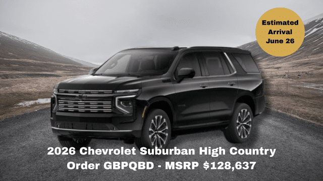 2026 Chevrolet Suburban High Country in mountainous terrain; MSRP $128,637, arrives June 26.